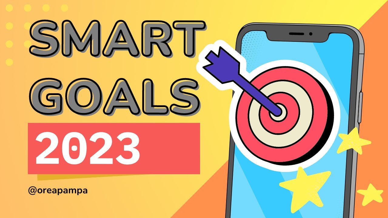 SMART Goals And Systems For 2023 With Examples YouTube SMART Goals And Systems For 2023 With Examples YouTube