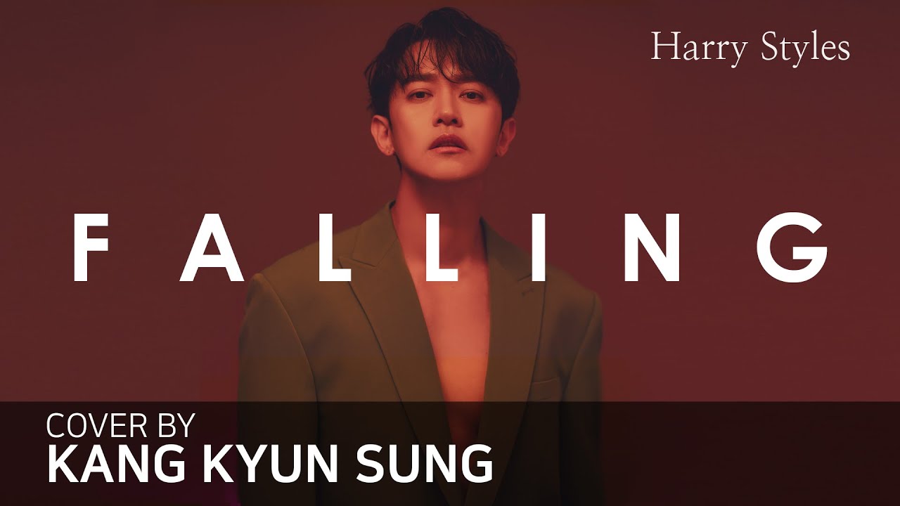 Falling - Harry Styles (Cover 강균성, Kang Kyun Sung)