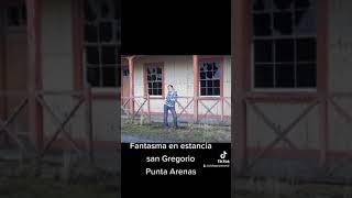 Aparición de fantasma en Estancia San Gregorio Punta Arenas Chile