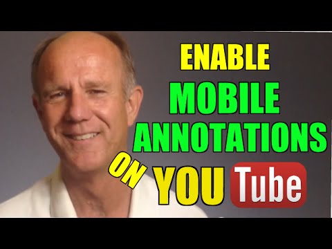 How To Enable Mobile Annotations On YouTube
