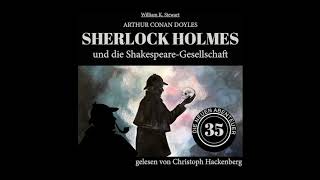 Die neuen Abenteuer 35: Sherlock Holmes und die Shakespeare-Gesellschaft (Komplettes Hörbuch)