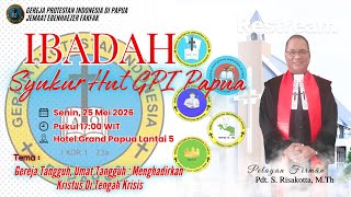 IBADAH SYUKUR HUT GPI PAPUA KE-41 [ 25 MEI 2026 ] #gpipapua #jemaatebenhaezerfakfak