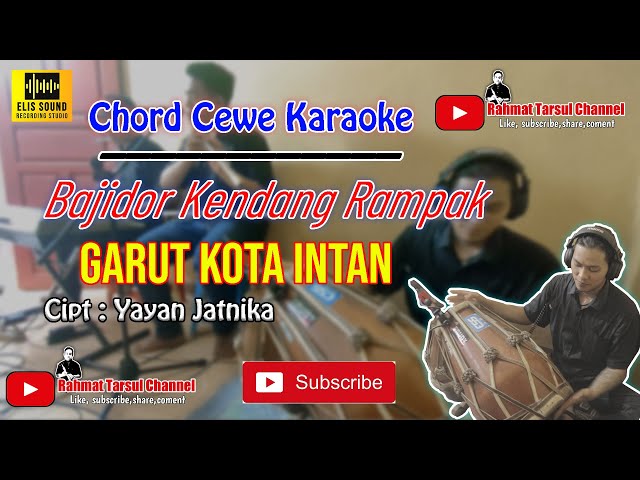 Garut Kota Intan Karaoke Chord Cewe | Bajidor Koplo Kendang Rampak class=