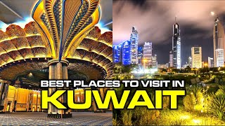 Best Places To Visit In Kuwait