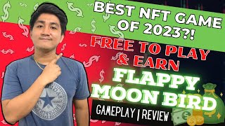 BEST NFT GAME OF 2023?! | FLAPPY MOON BIRD | GAME REVIEW | FREE TO PLAY & EARN screenshot 3