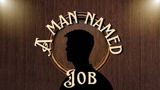 Sunday Worship (Jul 26, 2026) A Man Named Job, Jake Jacobson