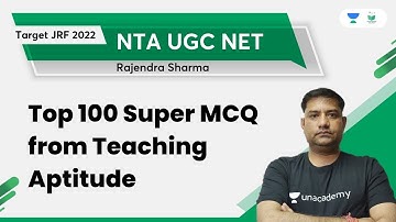 Top 100 Super MCQ from Teaching Aptitude | NTA UGC NET | Rajendra Kumar Sharma | Unacademy UGC NET