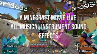 A Minecraft Movie Live All Musical Instrument Sound Effects