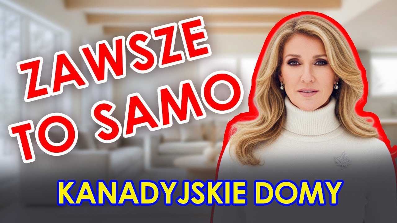 5 RZECZY, które POWTARZAJĄ się w KANADYJSKICH wnętrzach