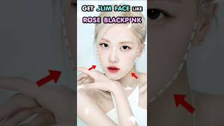 How To Get Slim Face Like Rosé Blackpink Resimi