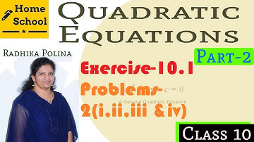 Quadratic Equations| Part-2| Class 10|Ex-10.1|Problems(2(i,ii,iii &iv))Maths NCERT/CBSE