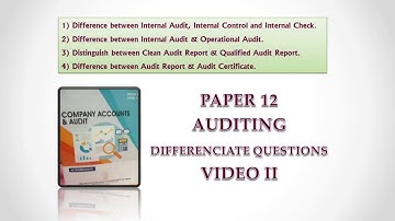 PAPER 12 - AUDITING - DIFFERENTIATE QUESTIONS - VIDEO II - CMA INTERMEDIATE.