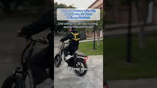 Ultimate Battery Life The Best Choice for Food Delivery Partners #chamrider #longrangeebike #ebike