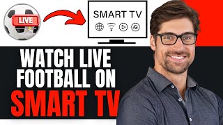 HOW TO WATCH LIVE FOOTBALL ON MY SMART TV 2025 (FULL GUIDE)  screenshot 5