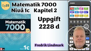 Nivå 1c Uppgift 2228 d Matematik 7000