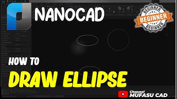 NanoCAD How To Draw Ellipse