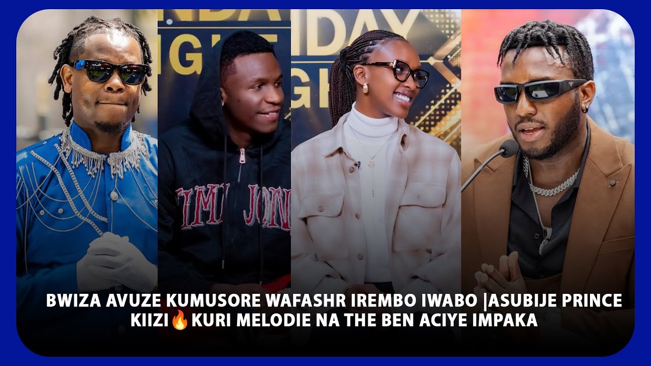 BWIZA AVUZE KUMUSORE BAGIYE GUSHYINGIRANWA |ASUBIJE PRINCE KIIZI🔥KURI MELODIE NA THE BEN ACIYE IMPAK