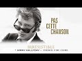 Johnny hallyday  pas cette chanson audio officiel