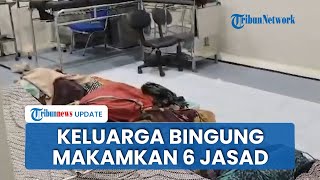 6 Jasad Korban Banjir Berjejer, Keluarga Bingung soal Pemakaman hingga 2 Prajurit TNI Terseret Arus