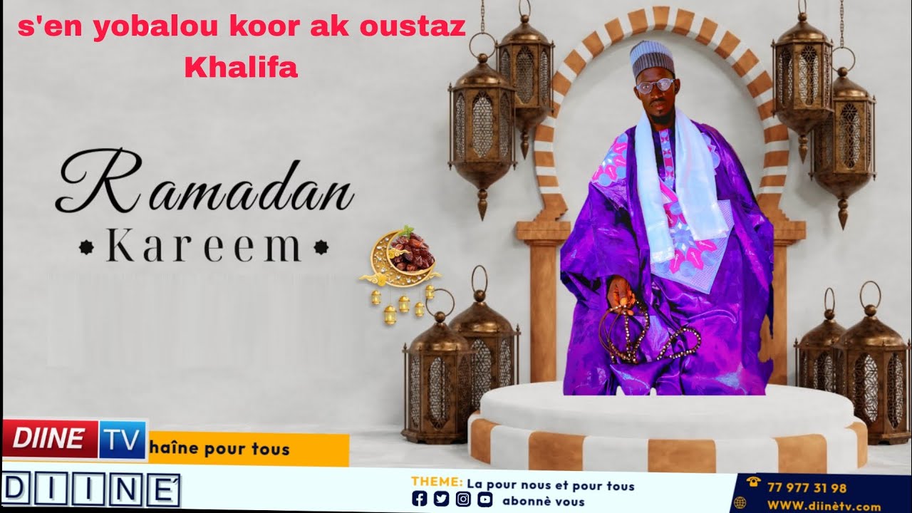 🔴S'EN YOBALOU KOOR AK OUSTAZ KHALIFA