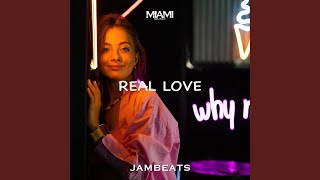 Real Love - JamBeats