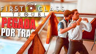 Pegando por trás na noitada do First Class Trouble