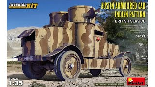 UNBOXING  MINIART 39021 - 1/35 AUSTIN ARMOURED CAR INDIAN PATTERN. BRITISH SERVICE. INTERIOR