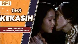 KEKASIH (1977) FULL MOVIE HD - YENNY RACHMAN, ROY MARTEN, DEDDY MIZWAR