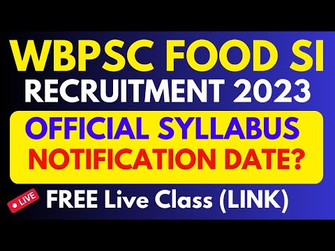 WBPSC Food SI Syllabus 2023।Food Sub-Inspector। WBPSC Food SI Recruitment 2023