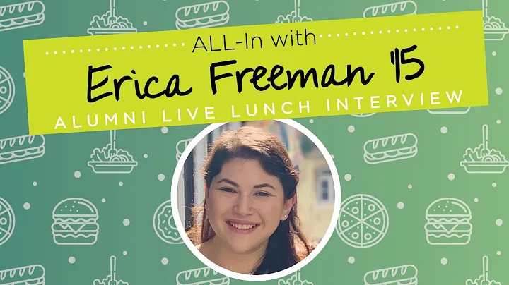 ALL-In with Erica Freeman '15