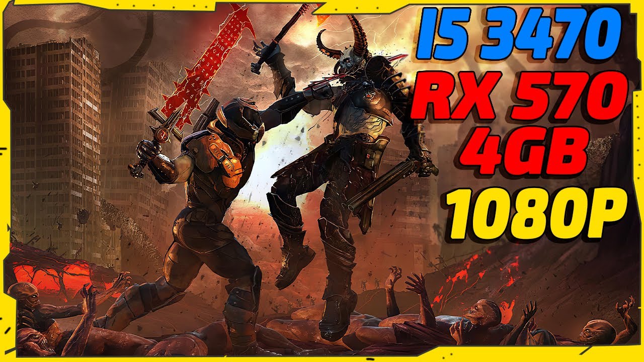 Doom Eternal - RX 570 4GB - i5 3470 3.2 - 8GB Ram - 1080p - FPS Test