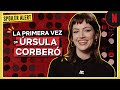 La primera vez de Úrsula Corberó | La casa de papel: parte 5