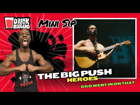 The Big Push - Heroes (Live at The Brighton Dome) | Reaction