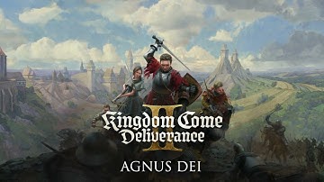 Agnus Dei - Kingdom Come: Deliverance II Soundtrack | OST