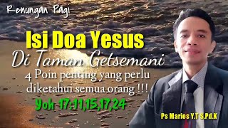 Renungan Pagi ||  Doa Yesus Di Taman Getsemani