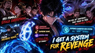 Part 1)Supreme Bone, Emperor Dragon Blood & Mystic Eyes Stolen by family, I Get A System For Revenge