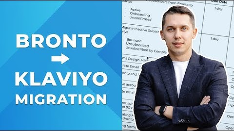 How Long Does it Take to Migrate from Bronto to Klaviyo