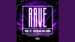 Rave Vou Te Catucar no Chão