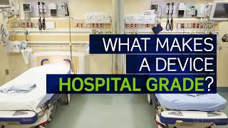 What is Hospital Grade?