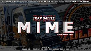DJ TRAP BATTLE M.I.M.E// ZULFAIS AUDIO FEAT DIDIK JANGKRIK