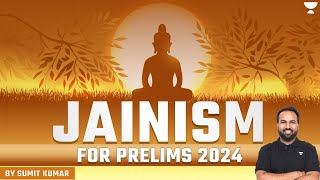 Jainism | Art and Culture for UPSC | Prelims 2024 | Sumit Kumar