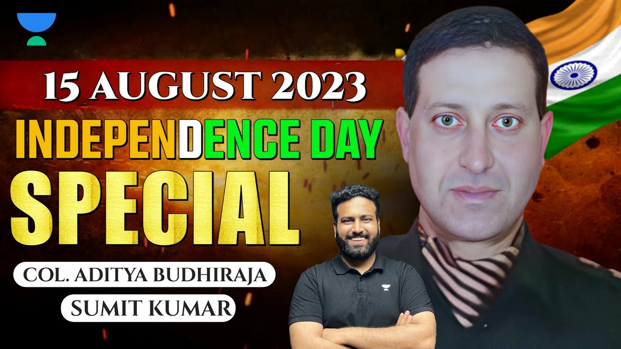 Independence Day Special Col Aditya Budhiraja Sumit Sir Youtube 