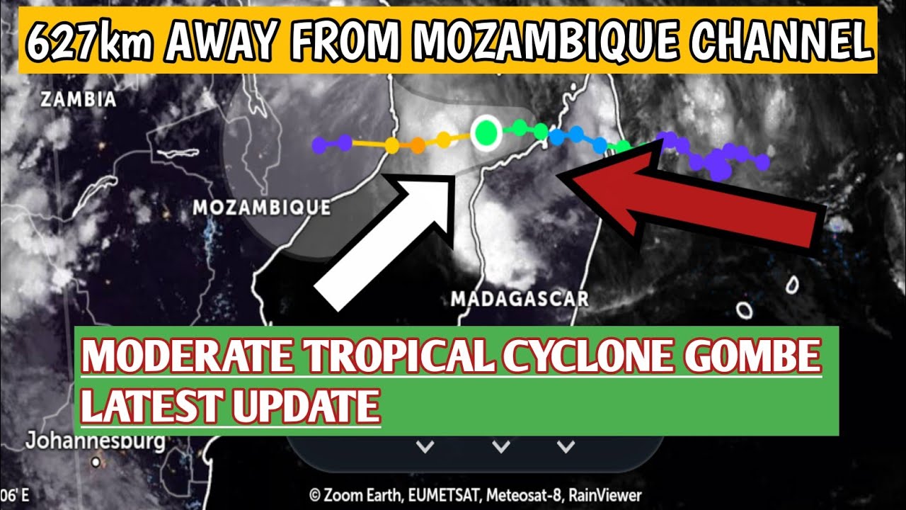 MODERATE TROPICAL CYCLONE GOMBE UPDATE//GOMBE IS 627KM AWAY FROM MOZAMBIQUE CHANNEL//MUST WATCH !!