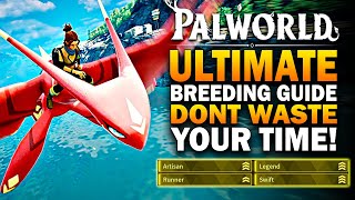 Palworld - THE ULTIMATE Breeding Guide! DONT WASTE YOUR TIME - Palworld Breeding Guide Tips screenshot 2