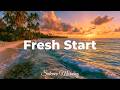 Fresh Start ☀️ Tropical Deep House 2026 | Feel Good &amp; Positive Vibes | Solcove Morning