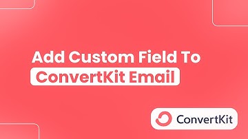 How to Add a Custom Field to ConvertKit Email (Easily)