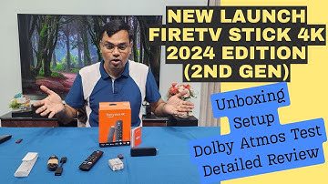 Latest Launch: Amazon Fire TV Stick 4K (2024 Edition) Dolby Atmos Test | Unboxing, Setup and Review
