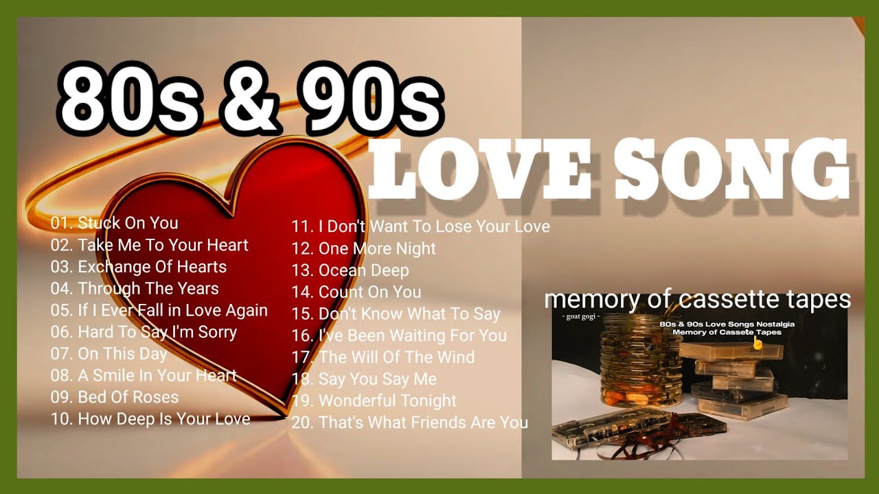 Love Songs 80s & 90s | Nostalgia - Memory of Cassette Tapes - YouTube