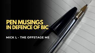In defence of BIC! The humble ballpoint that made a huge impact!