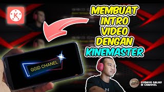 Membuat Intro Video di Android Dengan Kinemaster